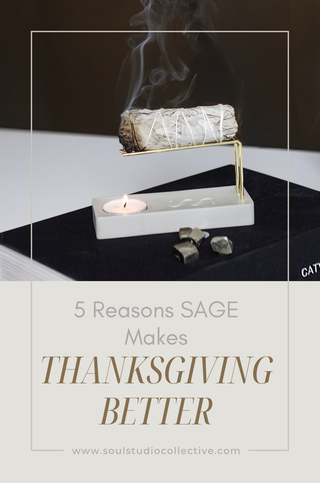 5 Reasons Sage Makes Thanksgiving Better